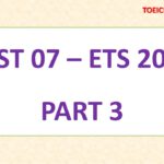 ETS TOEIC 2016 – TEST 07 – PART 3