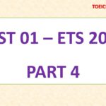 ETS TOEIC 2017 – TEST1 – PART 4