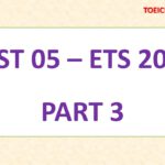 ETS TOEIC 2018 – TEST5 – PART 3