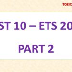 ETS TOEIC 2019 – TEST 10 – PART 2