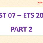ETS TOEIC 2019 – TEST 7 – PART 2