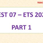 ETS 2022 – TEST 7 – PART 1